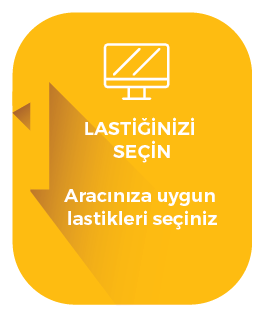 Lastiğinizi Seçin